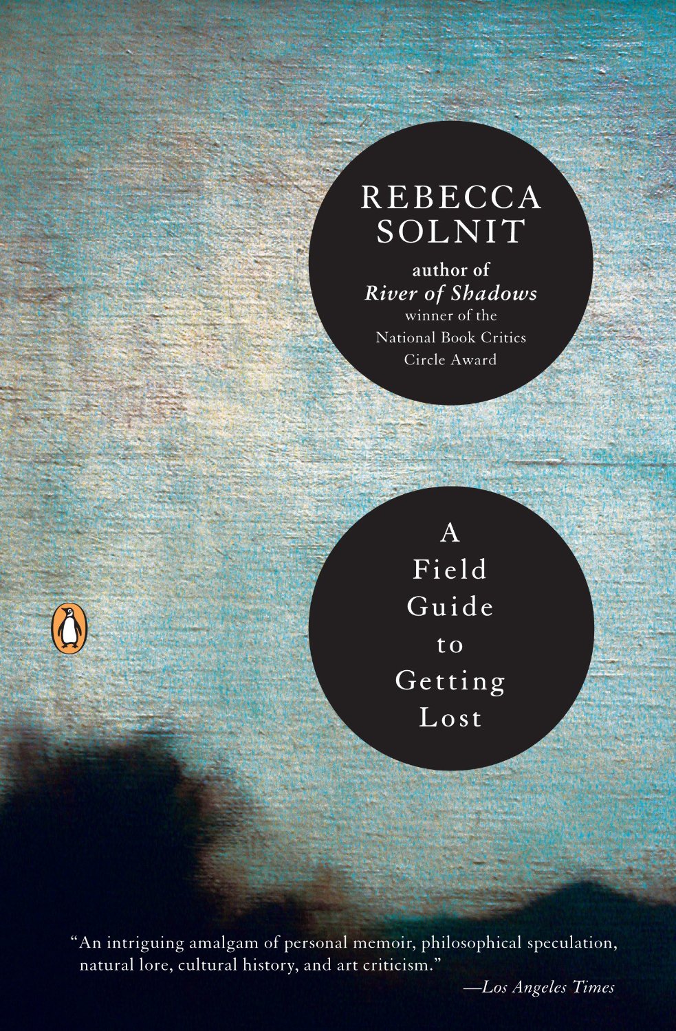 Book Review: “A Field Guide to Getting Lost” -Rebecca Solnit (2006)