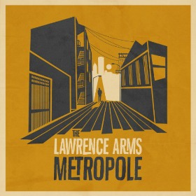 The Lawrence Arms - Metropole